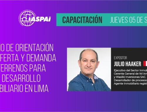 Webinar ASPAI: ESTUDIO DE ORIENTACIÓN DE LA OFERTA Y DEMANDA DE TERRENOS PARA EL DESARROLLO INMOBILIARIO EN LIMA