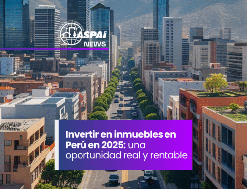 Invertir en inmuebles en Perú en 2025: una oportunidad real y rentable