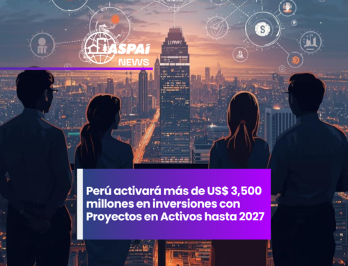 Perú activará más de US$ 3,500 millones en inversiones con Proyectos en Activos hasta 2027