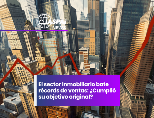 El sector inmobiliario bate récords de ventas: ¿Cumplió su objetivo original?
