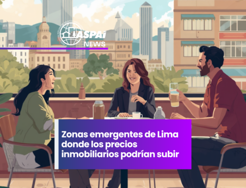 Zonas emergentes de Lima donde los precios inmobiliarios podrían subir