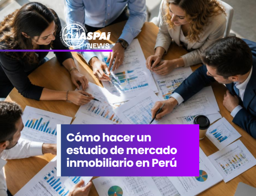 Cómo hacer un estudio de mercado inmobiliario en Perú