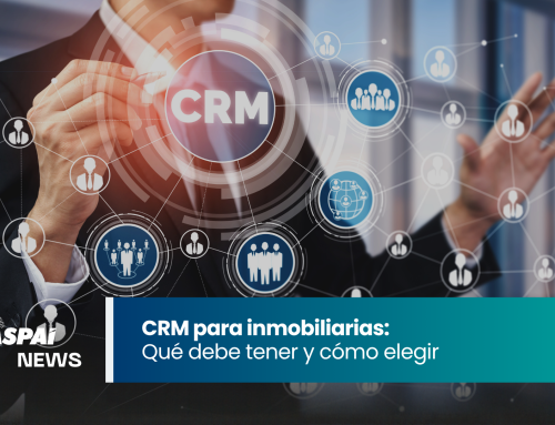 CRM para inmobiliarias: qué debe tener y cómo elegir